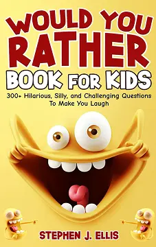 Would You Rather Book For Kids
